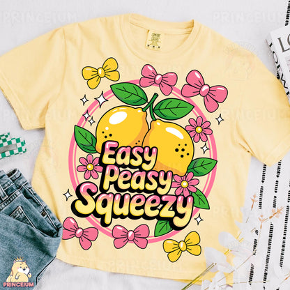 a t - shirt with the words easy easy squeezey on it