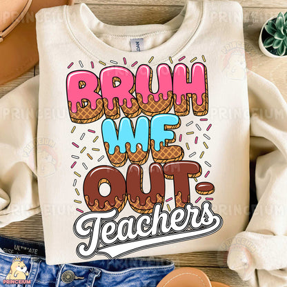 a t - shirt that says, brun me out teachers