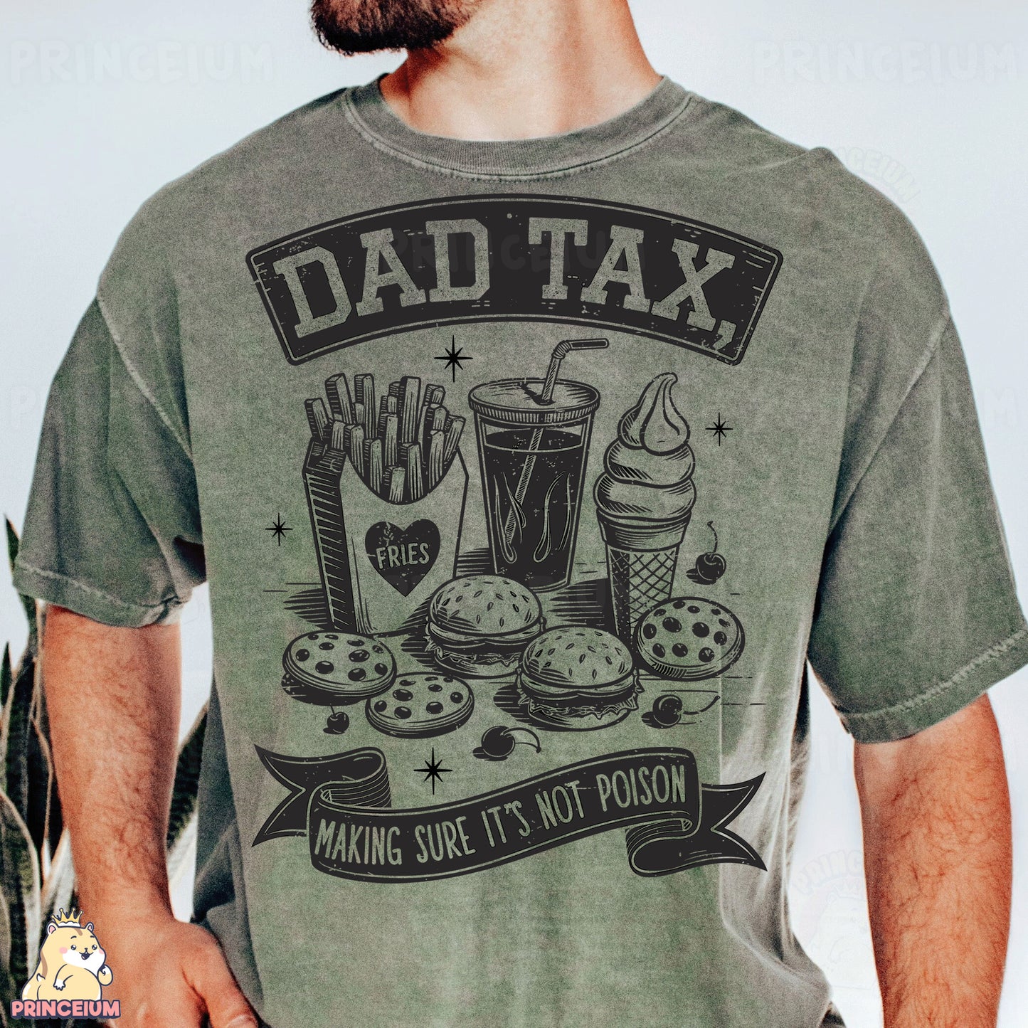a man wearing a t - shirt that says dad tax making sure it's