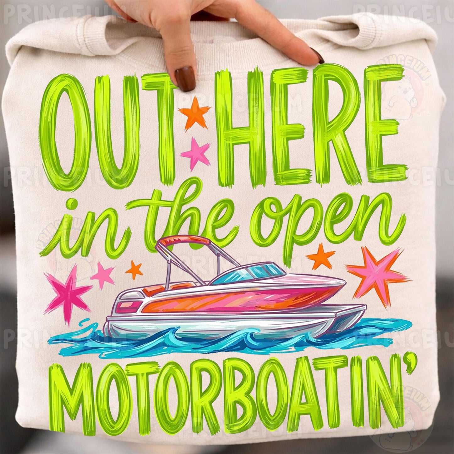 Out Here In The Open Motorboatin' Sublimation Design PNG | Funny Boat Summer Digital Download