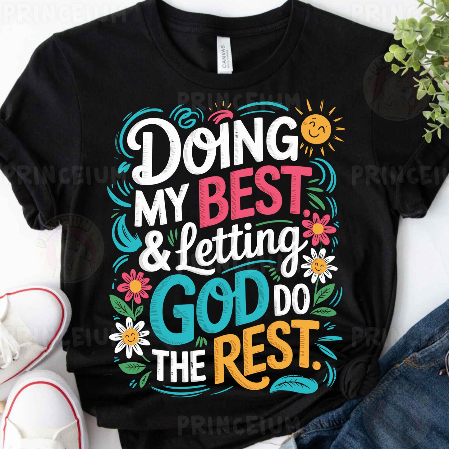 a t - shirt that says doing my best and letting god do the rest