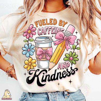 a woman wearing a t - shirt that says fueled by caffeine and kindness