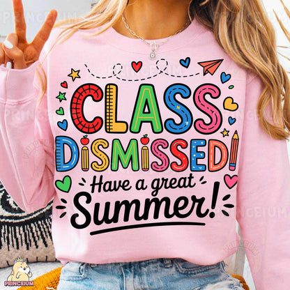 a woman wearing a pink shirt that says class dissessed have a great summer