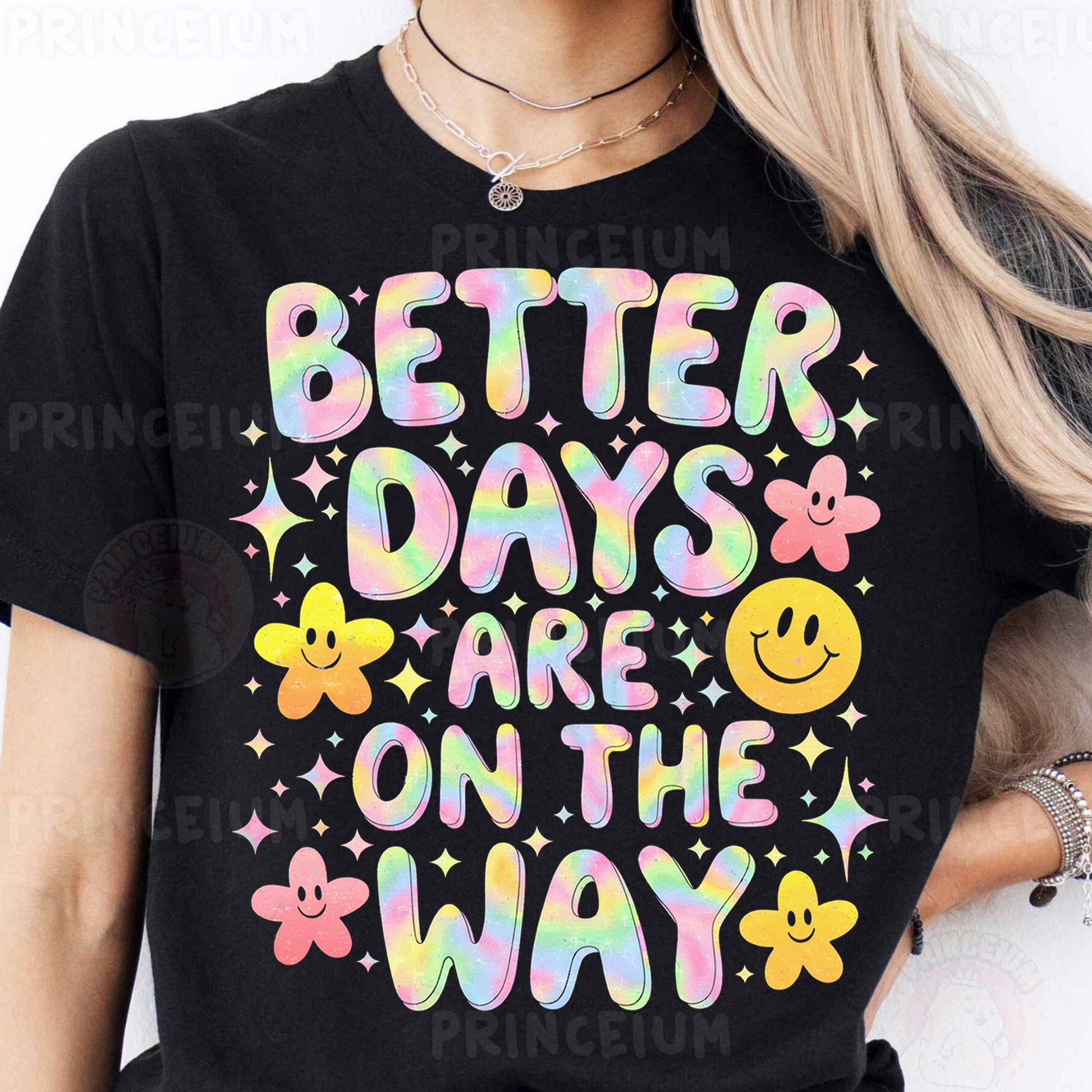 a woman wearing a t - shirt that says better days are on the way