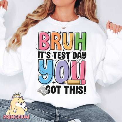 Bruh It’s Test Day You Got This! Png, Rock The Test Png, Teacher Quotes, Groovy Test Day