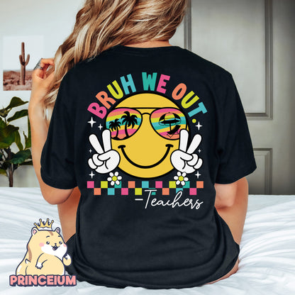 Bruh We Out Teacher Png, Last Day of School, End of School, Bruh Teacher, Teacher Life Png, Teacher Summer, Teacher Life Gift Sublimation