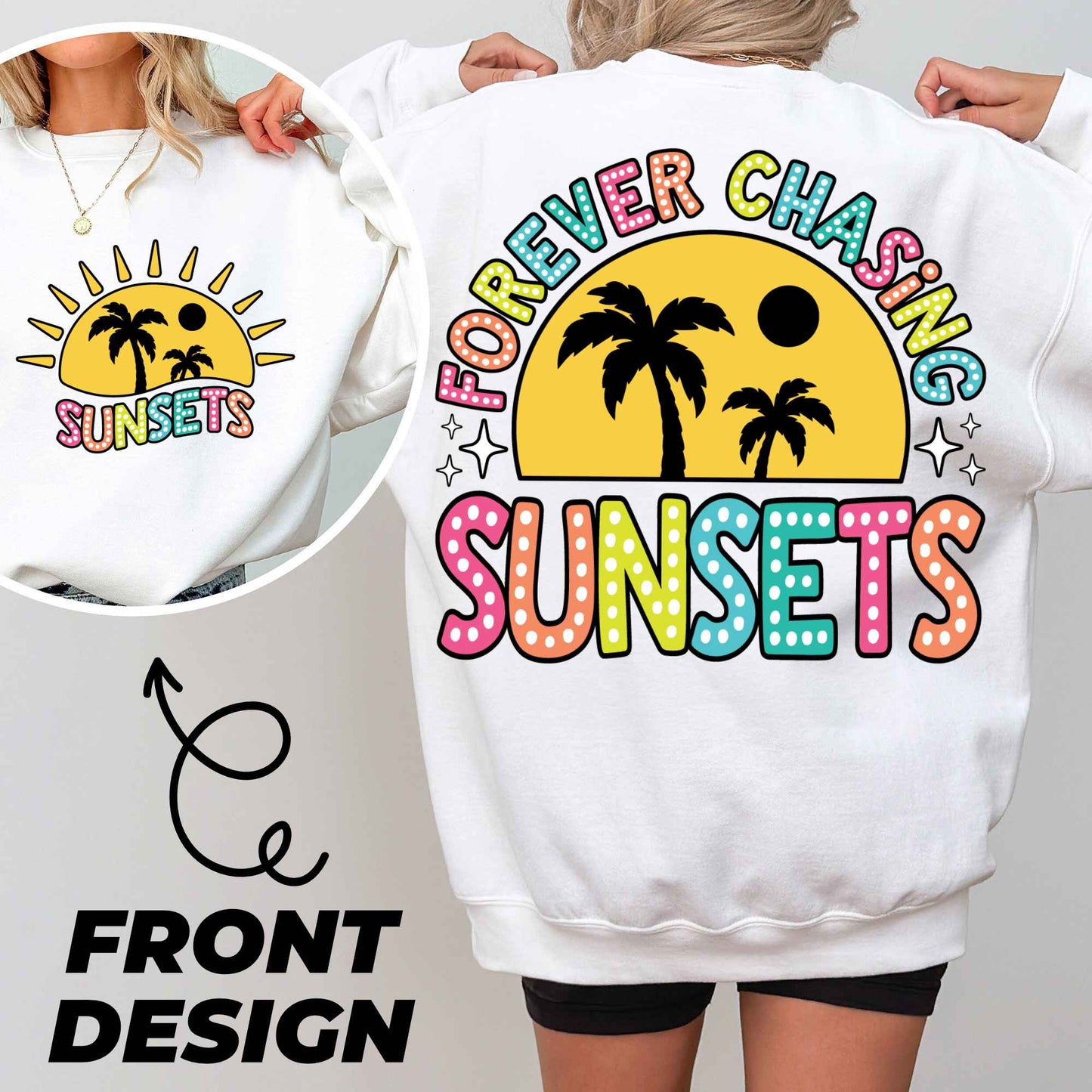 Forever Chasing Sunsets Png, Retro Summer Png, Beach Png, Summer Shirt Png, Front and Back Design Summer Sublimation