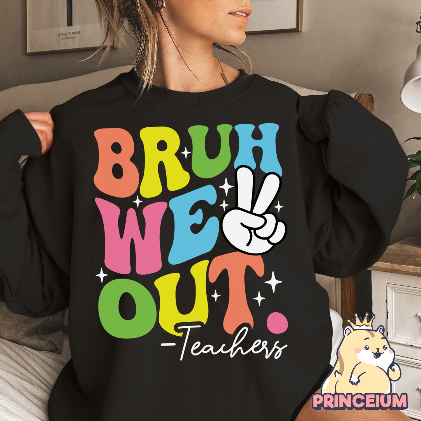 Bruh We Out Teacher Png, Last Day of School, End of School, Bruh Teacher, Teacher Life Png, Teacher Summer, Teacher Life Gift Sublimation