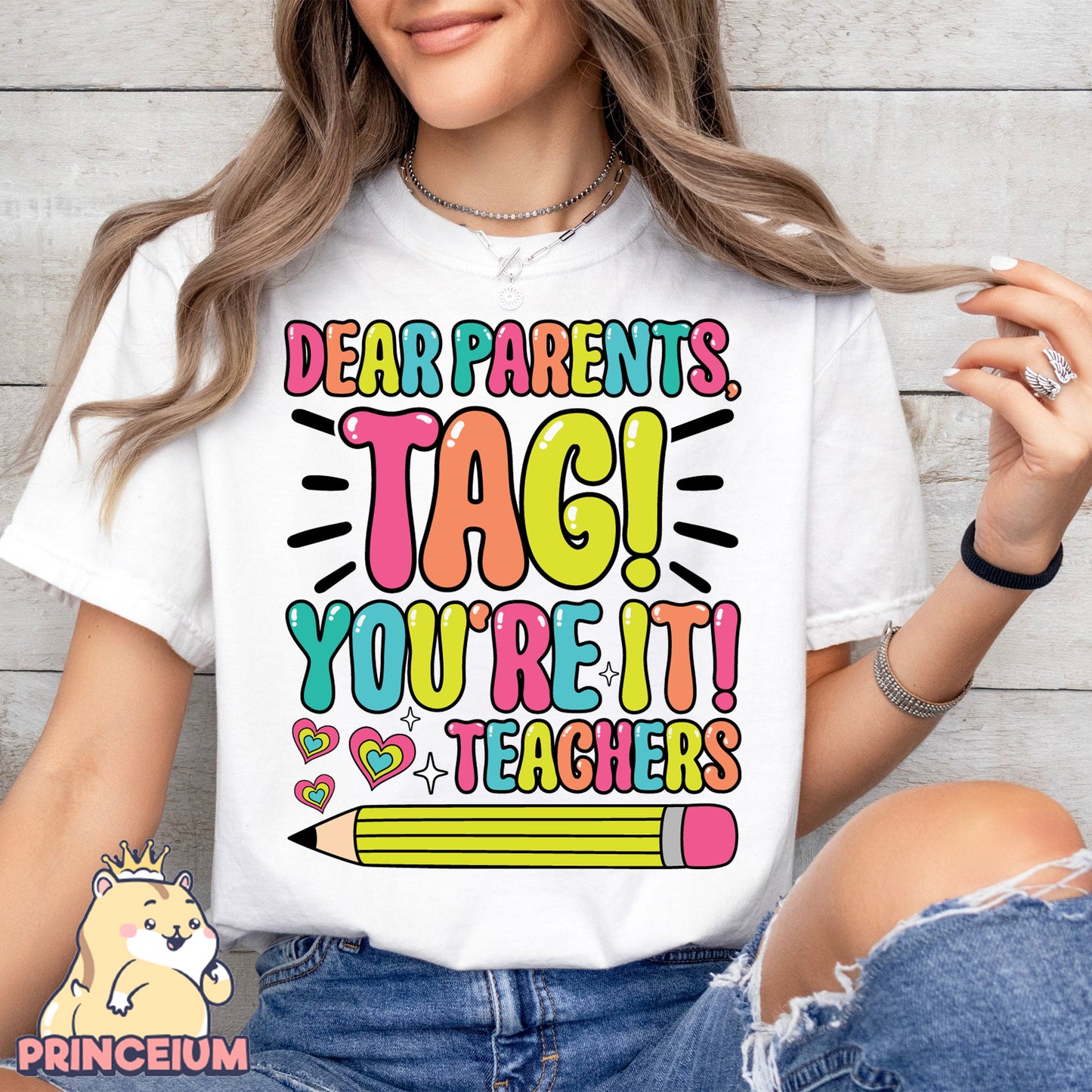 Dear Parents Tag You’re It Png, Summer Vacation, Teacher Shirt, happy Last Day of School Png, Out Of School Png, Teacher Shirt, Sublimation