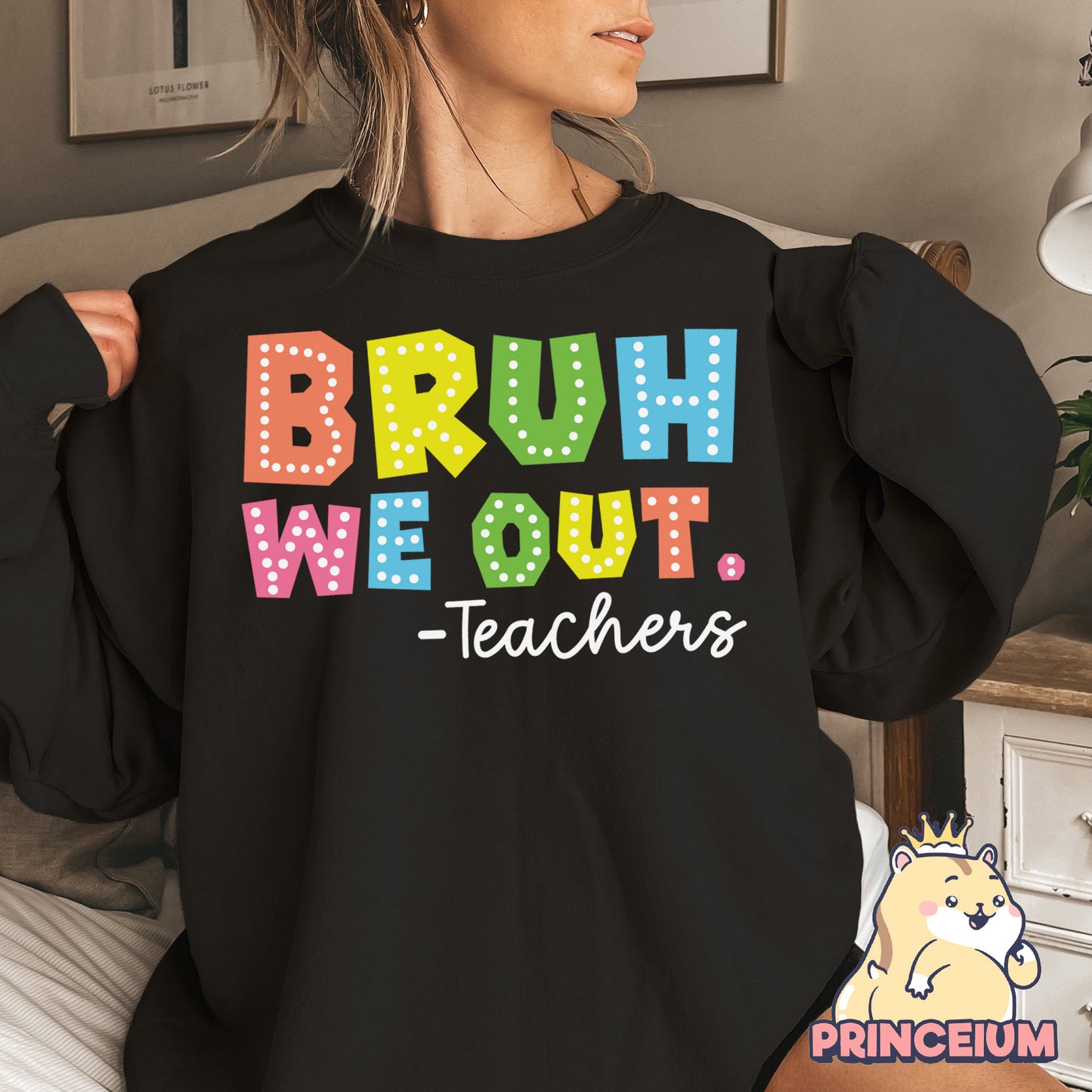 Bruh We Out Teacher Png, Last Day of School, End of School, Bruh Teacher, Teacher Life Png, Teacher Summer, Teacher Life Gift Sublimation