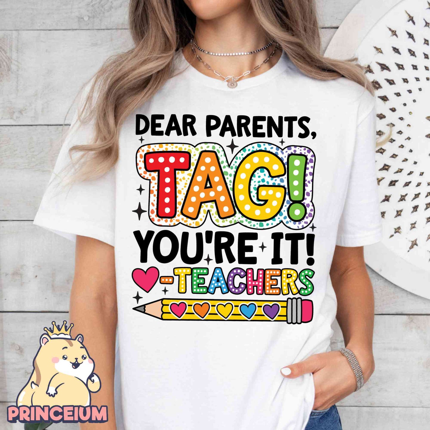 Dear Parents Tag You’re It Png, Summer Vacation, Teacher Shirt, happy Last Day of School Png, Out Of School Png, Teacher Shirt, Sublimation