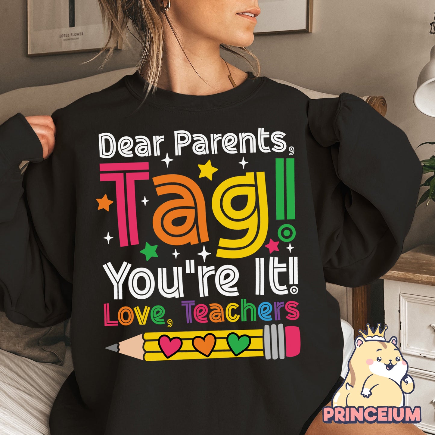 Dear Parents Tag You’re It Png, Summer Vacation, Teacher Shirt, happy Last Day of School Png, Out Of School Png, Teacher Shirt, Sublimation