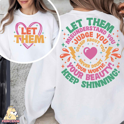 Let Them Png, Keep Shining Png, Self Worth Png, Inspirational Png, Motivational Png, Self Png, Mental Health Matters Png