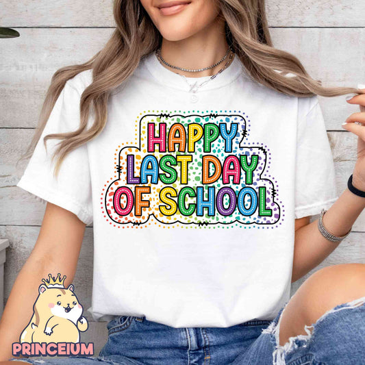 Happy Last Day of School Dalmatian Dots Doodle Bright Png, Happy Day Of School Png, Teacher Summer Break Png, Teacher Last Day Sublimation