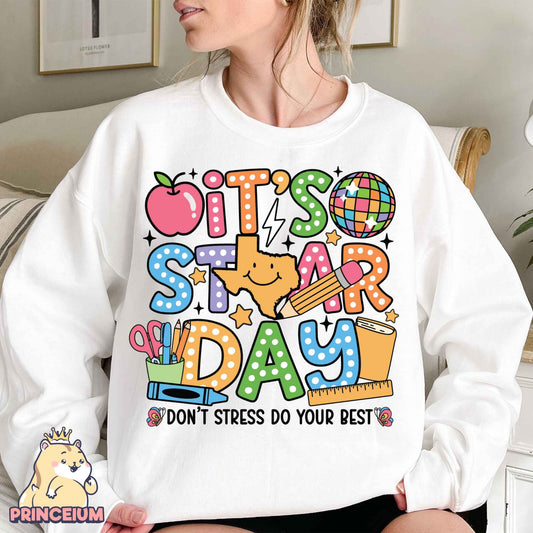 It's So Star Day Don't Stress Do Your Best, Test Day Kindergarten Teacher, Rock The Test Png, Teacher Quotes, Groovy Test Day