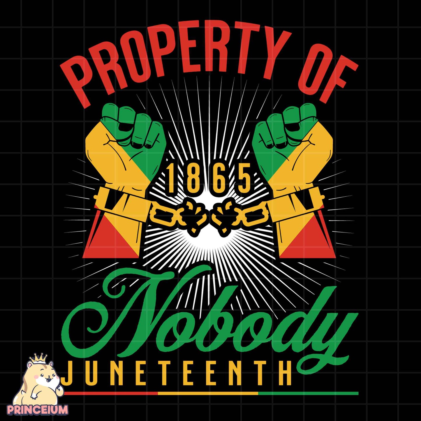 Property of Nobody Juneteenth Png, Black History Png, 1865 Png, African American Png, Juneteenth Png, Juneteenth Shirt Png, Sublimation