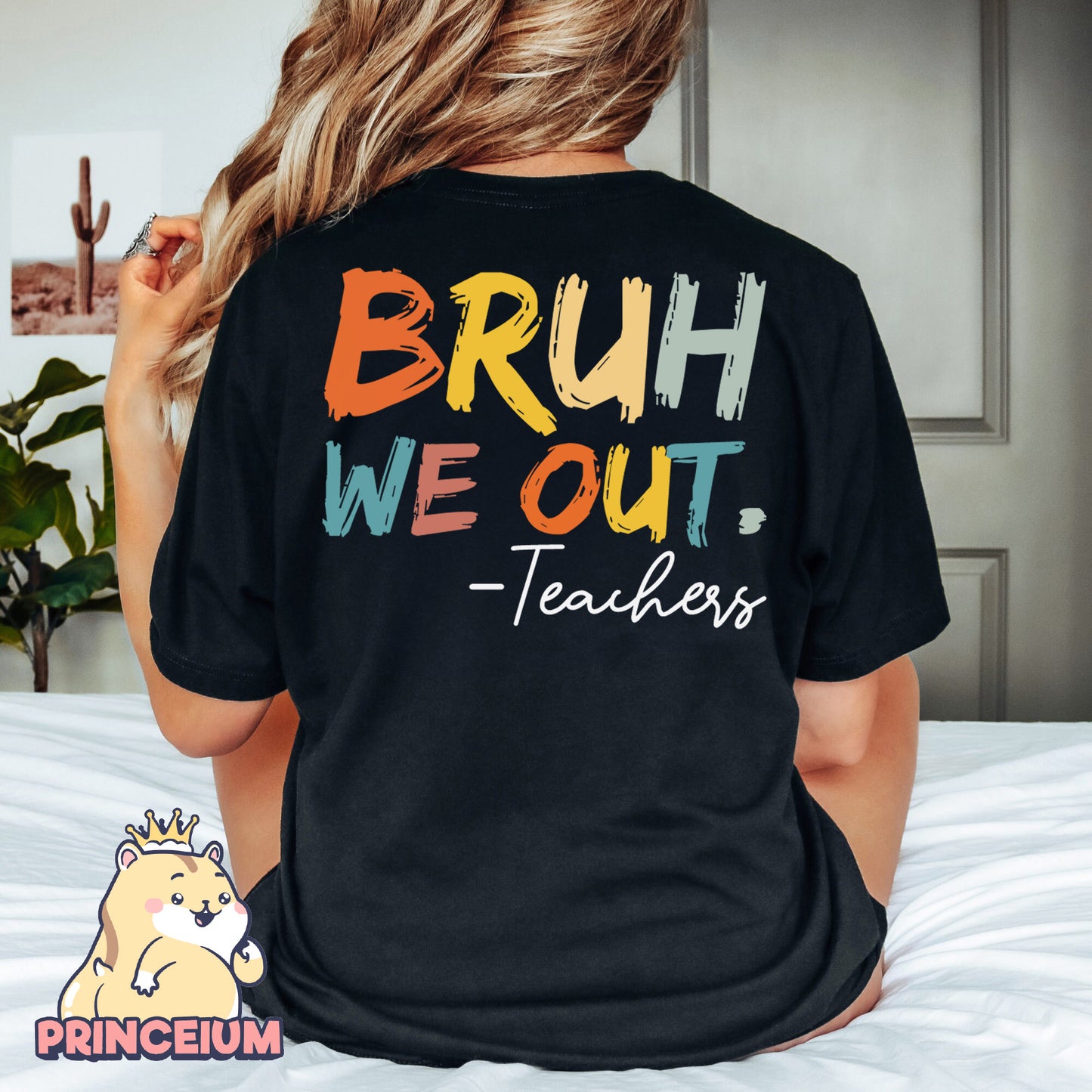 Bruh We Out Teacher Png, Last Day of School, End of School, Bruh Teacher, Teacher Life Png, Teacher Summer, Teacher Life Gift Sublimation