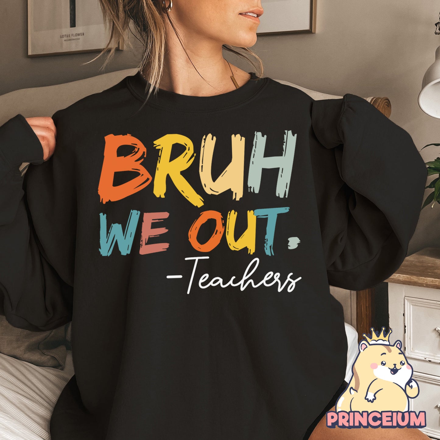 Bruh We Out Teacher Png, Last Day of School, End of School, Bruh Teacher, Teacher Life Png, Teacher Summer, Teacher Life Gift Sublimation