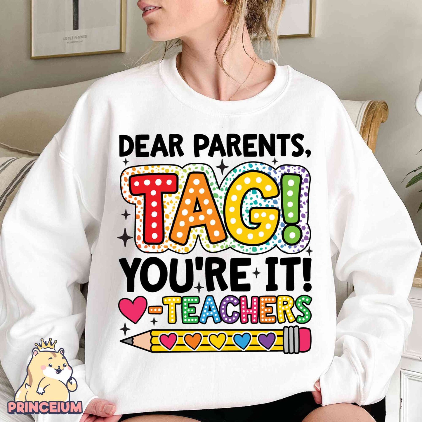 Dear Parents Tag You’re It Png, Summer Vacation, Teacher Shirt, happy Last Day of School Png, Out Of School Png, Teacher Shirt, Sublimation