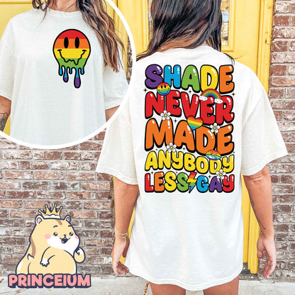 Shade Never Made Anybody Less Gay Png, Pride Ally, Gay Festival Outfit Png, Gay Pride Svg, Equality Svg, Human Rights, Sublimation Design