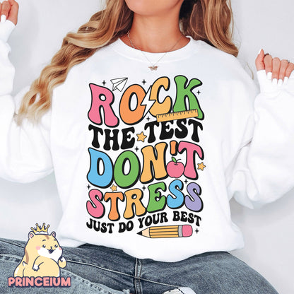 Rock the Test Don’t Stress Just Do Your Best Png, Rock The Test Png, Teacher Quotes, Groovy Test Day