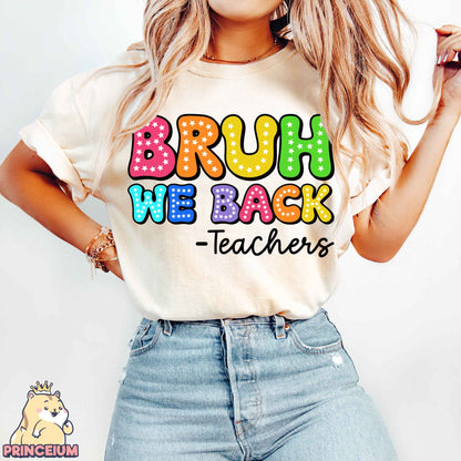 Bruh we Back Png, Back to School Png, Teacher Png, Retro Teacher Png, Bright Dalmatian Dots Png