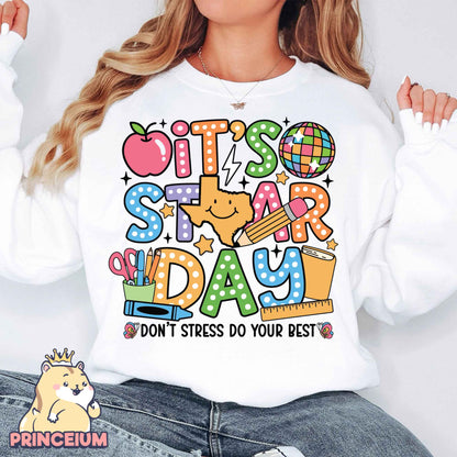 It's So Star Day Don't Stress Do Your Best, Test Day Kindergarten Teacher, Rock The Test Png, Teacher Quotes, Groovy Test Day