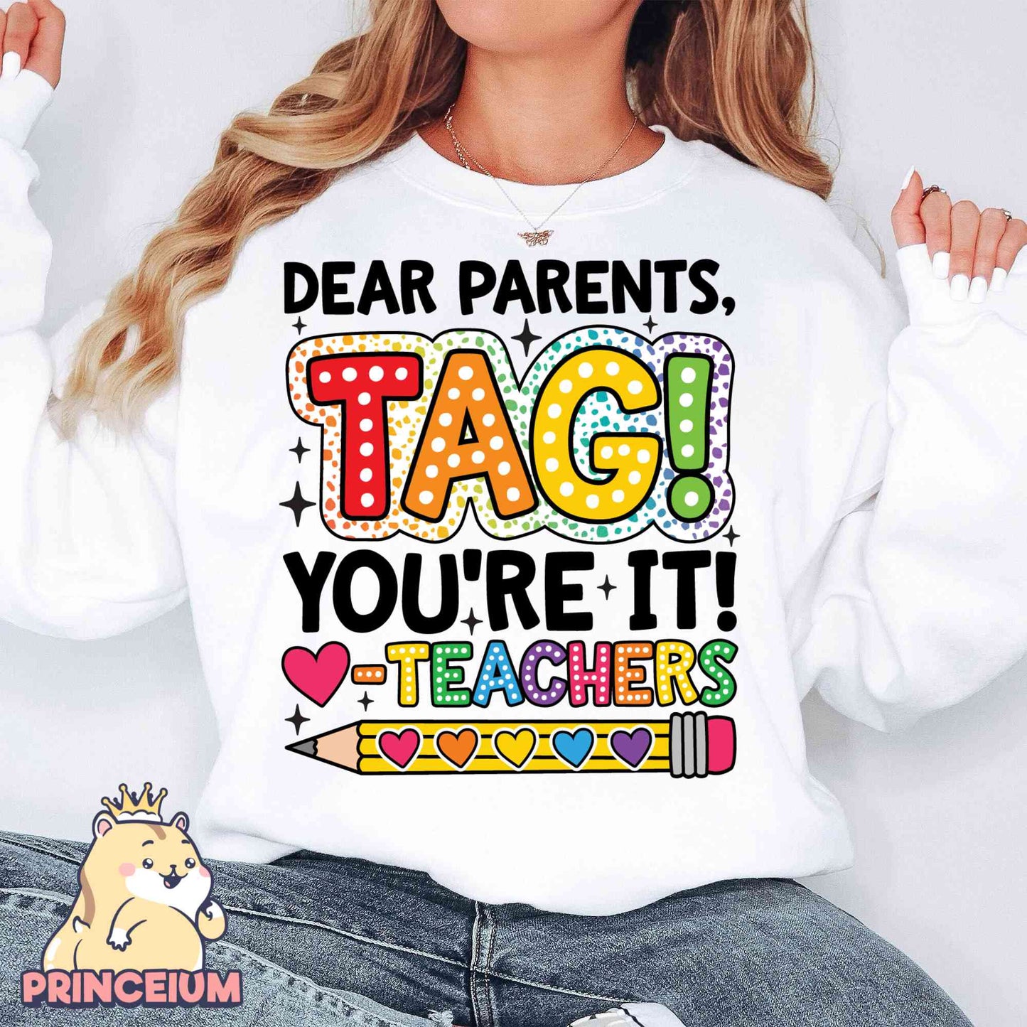 Dear Parents Tag You’re It Png, Summer Vacation, Teacher Shirt, happy Last Day of School Png, Out Of School Png, Teacher Shirt, Sublimation