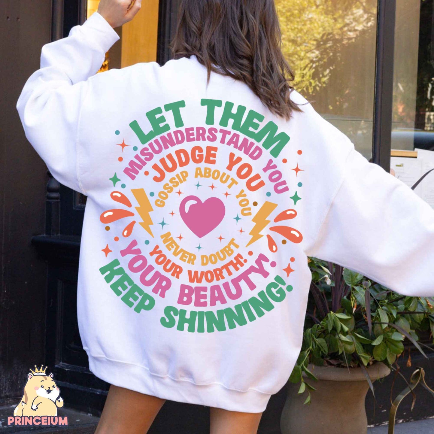 Let Them Png, Keep Shining Png, Self Worth Png, Inspirational Png, Motivational Png, Self Png, Mental Health Matters Png