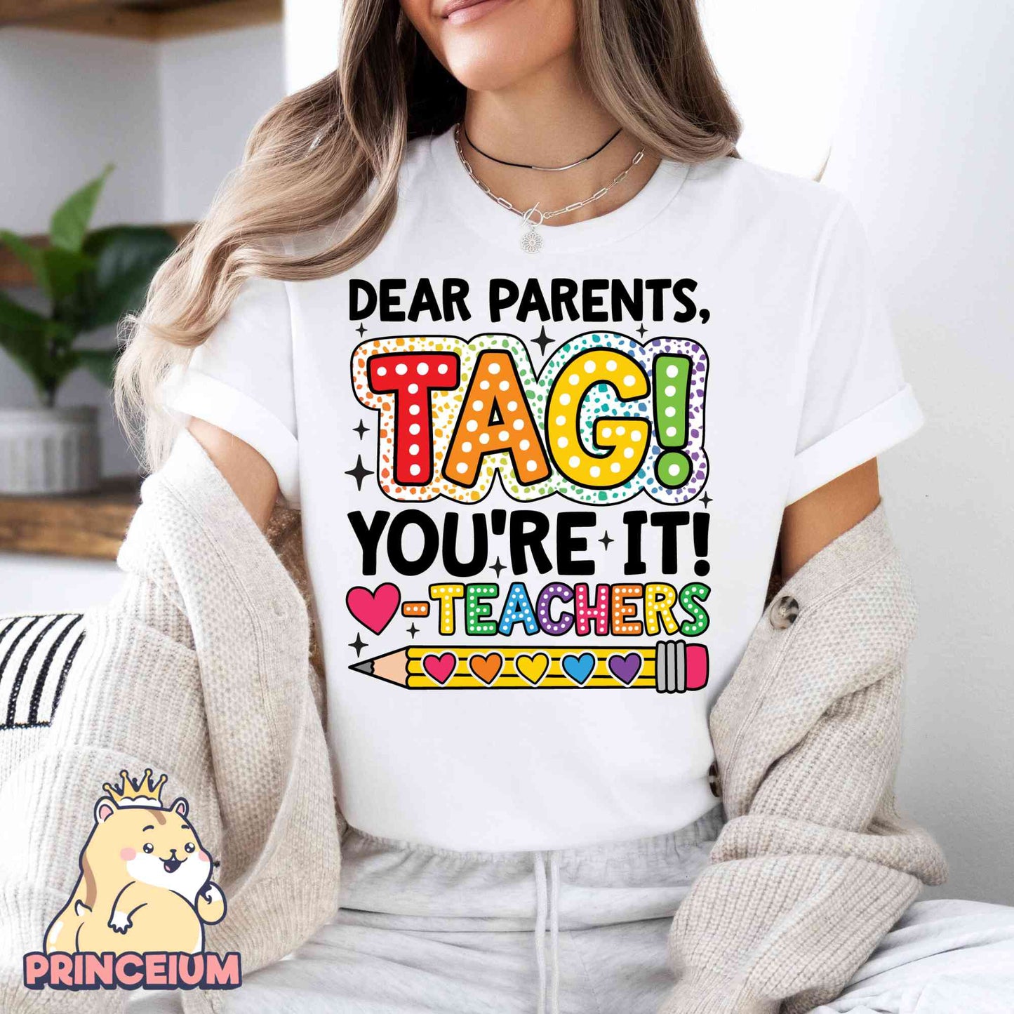 Dear Parents Tag You’re It Png, Summer Vacation, Teacher Shirt, happy Last Day of School Png, Out Of School Png, Teacher Shirt, Sublimation