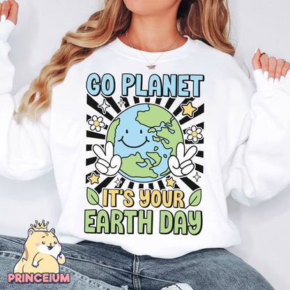 Go Planet It's Your Earth Day Png, Earth Day Png, Earth Sublimation, Save Planet Png, Climate Change Png
