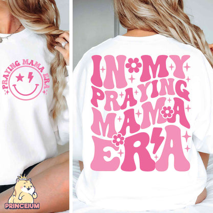 In My Praying Mama Era Bundle, In My Mama Era Shirt Png, Praying Mama Png, Retro Wavy Design, Christian Mom, Easter Mom Gift for New Mom