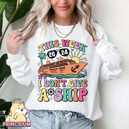 This Week 2024 I don’t Give a ship, Family Trip Shirt Png, Family Trip 2024, Sublimation Design