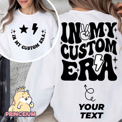 In My Custom Era Svg Png, Personalised, In My Custom Era Png, Trendy Custom Shirt