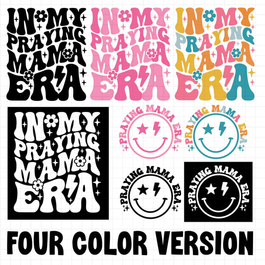 In My Praying Mama Era Bundle, In My Mama Era Shirt Png, Praying Mama Png, Retro Wavy Design, Christian Mom, Easter Mom Gift for New Mom