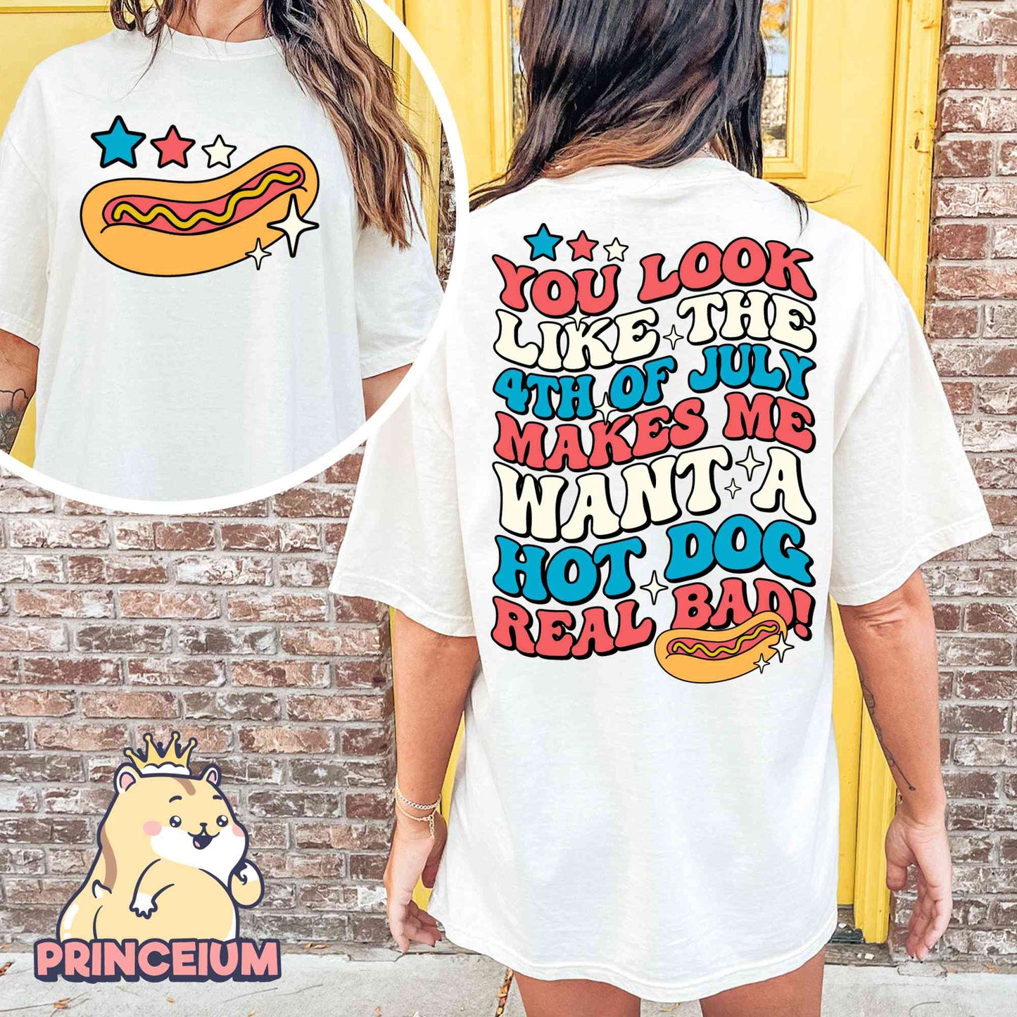 You Look like the 4th of July Makes Me Want a Hot Dog Real Bad, Patriotic Shirt Png, Fourth of July, America Flag Png, Memorial Day Sublimation