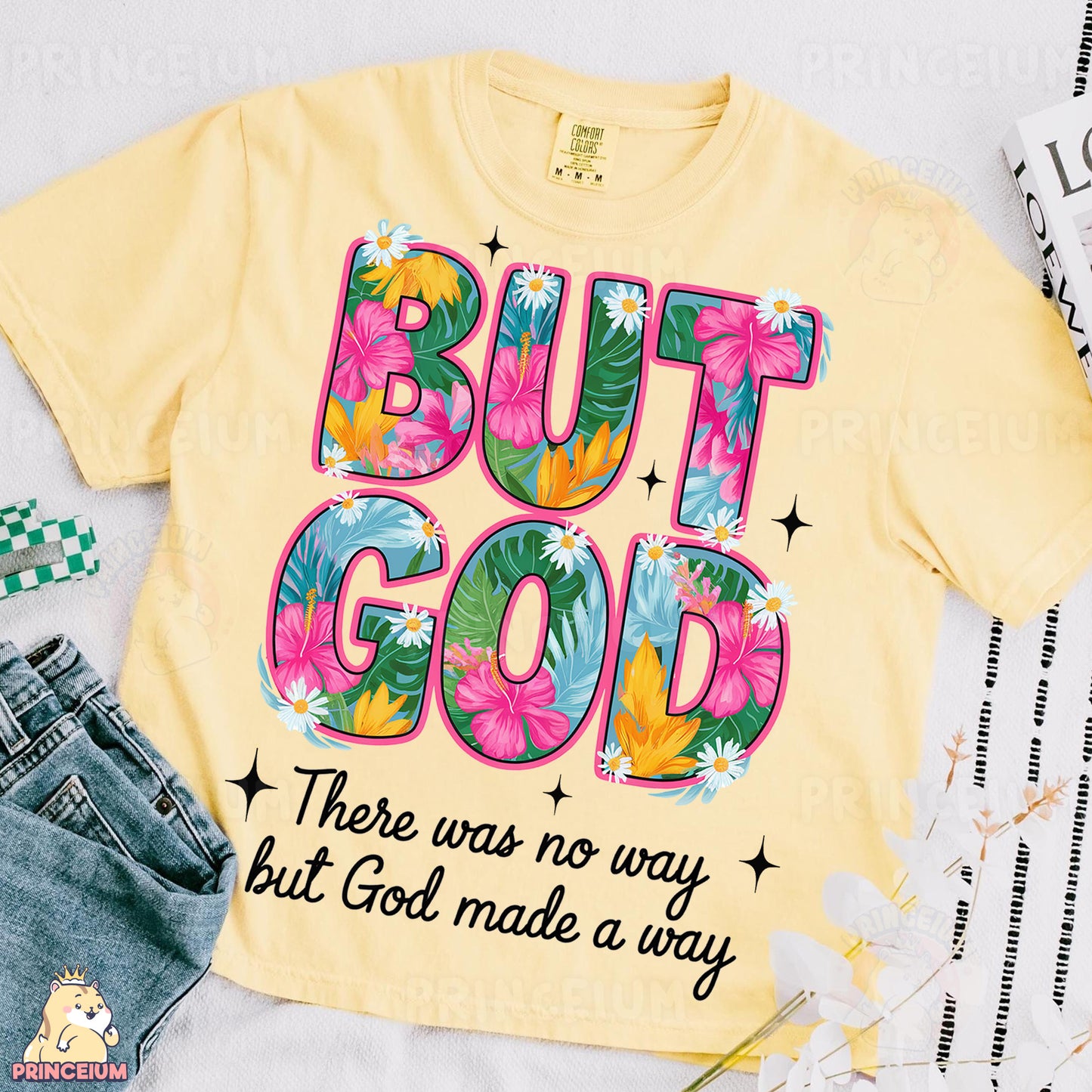 a t - shirt that says but god there is no way but god made a
