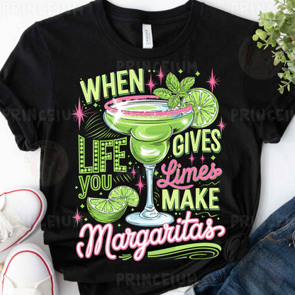 a t - shirt that says when life gives limes make margaritas