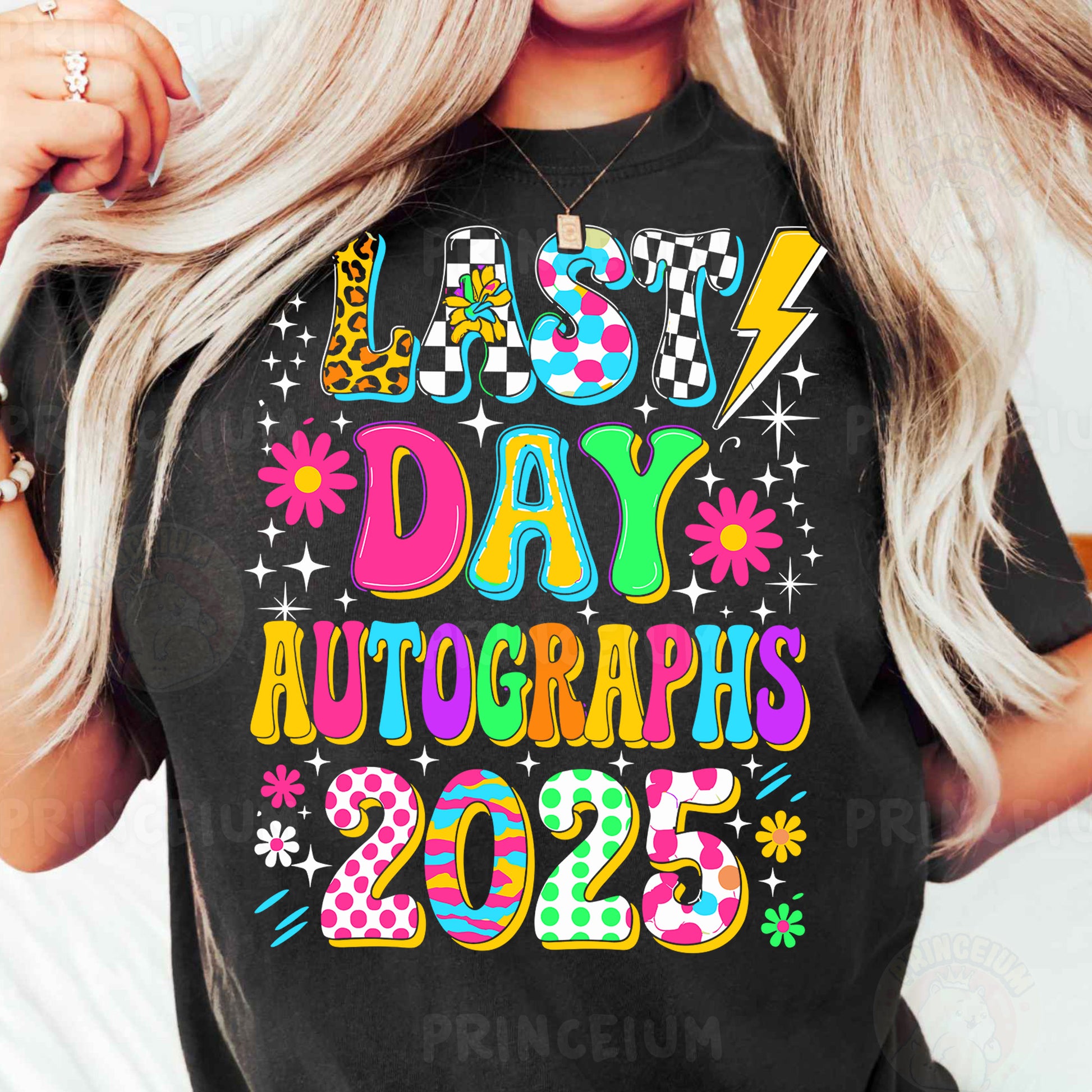 a woman wearing a t - shirt that says last day autographs