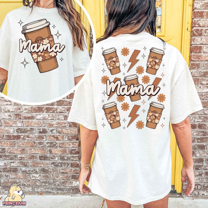 a woman wearing a t - shirt that says mama and a cup of coffee