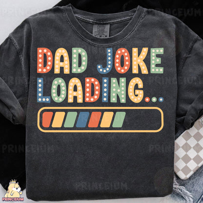 a shirt that says dad joke loading on it