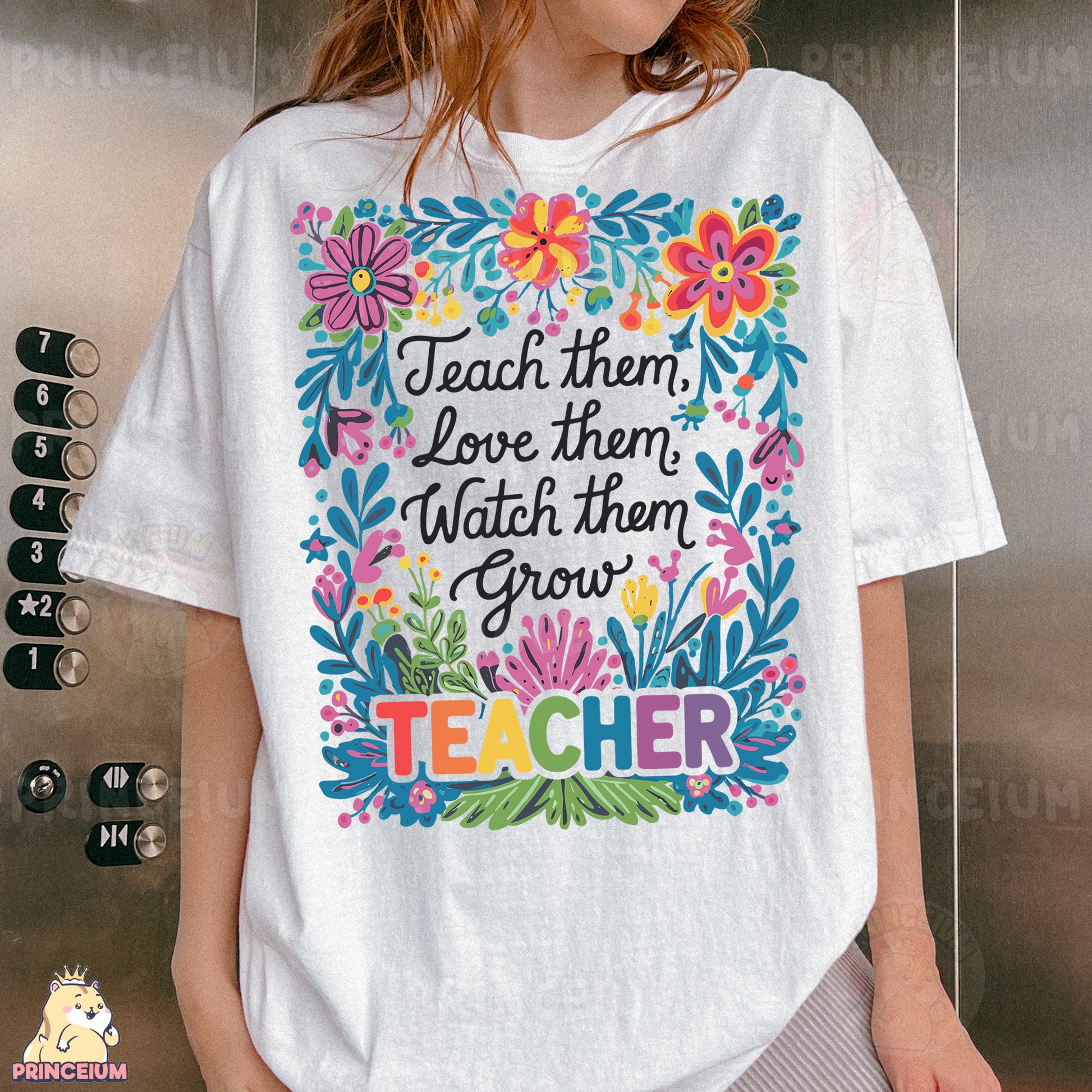 a woman wearing a t - shirt that says teach them love them watch them grow