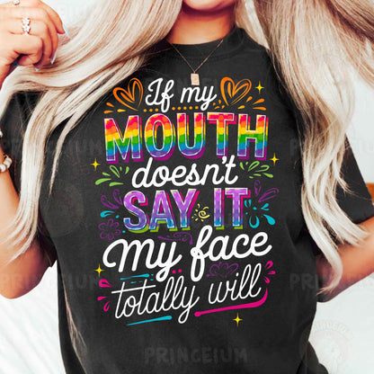 a woman wearing a black shirt that says if my mouth doesn't say it