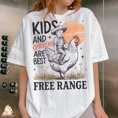 a woman wearing a t - shirt that says kids and chickens are best free range