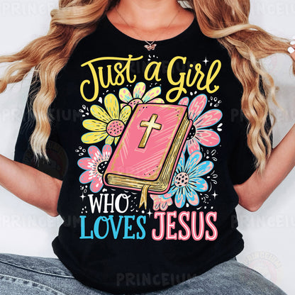 a woman wearing a t - shirt that says just a girl who loves jesus