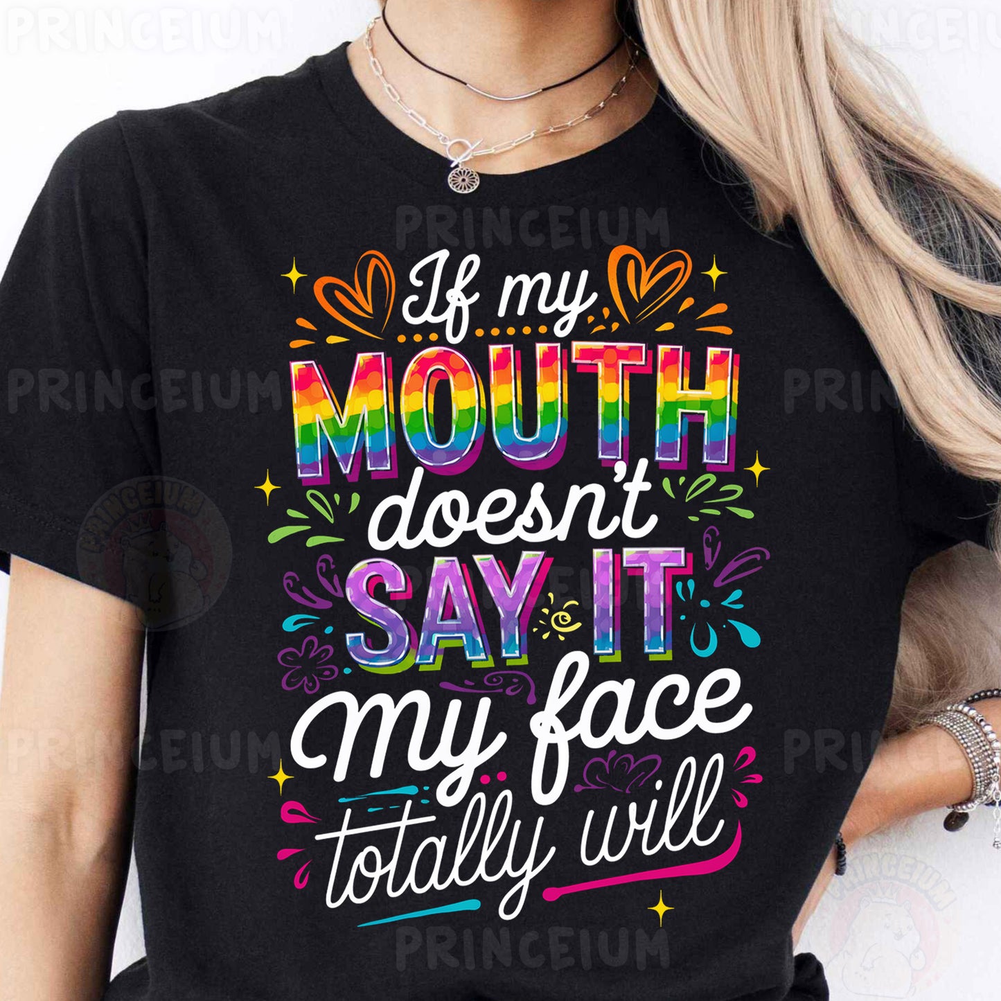 a woman wearing a t - shirt that says if my mouth doesn't say