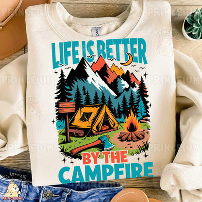 a shirt that says life is better by the campfire
