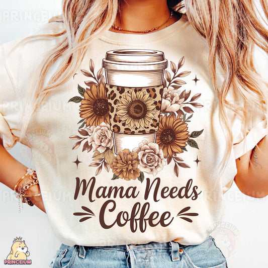 a woman wearing a shirt that says mama needs coffee