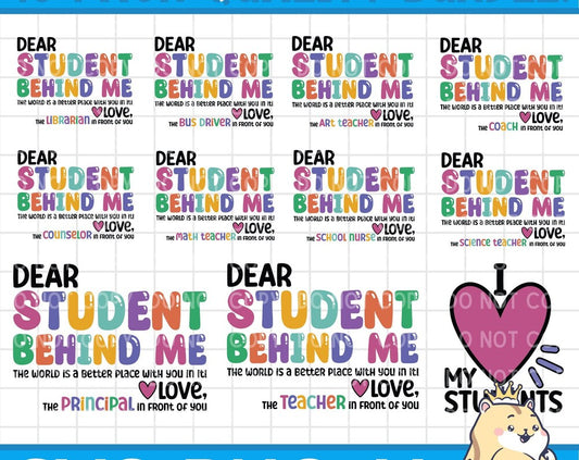 Dear Student Behind Me The World is a Better Teacher Bundle