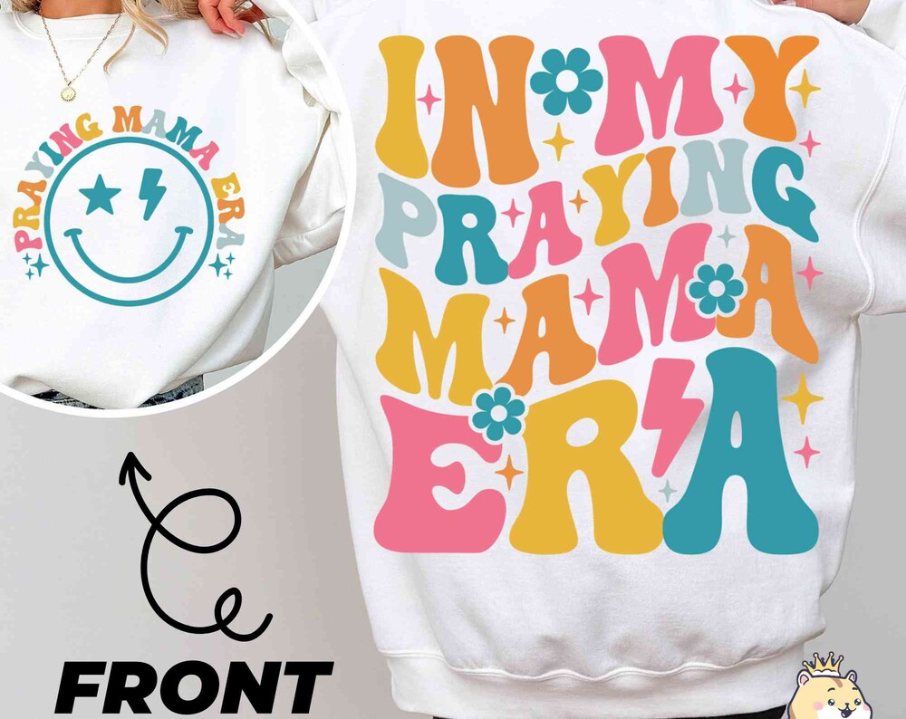 In My Praying Mama Era Svg Png